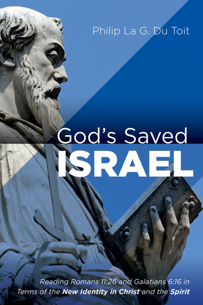 Philip La G. Du Toit — God’s Saved Israel