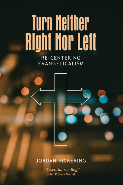 Jordan Pickering — Turn Neither Right Nor Left