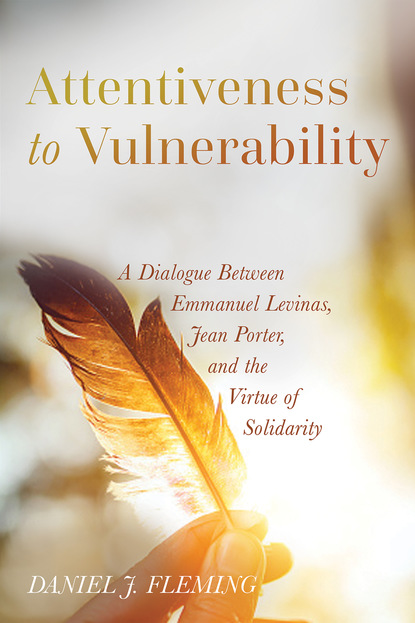 Daniel J. Fleming — Attentiveness to Vulnerability