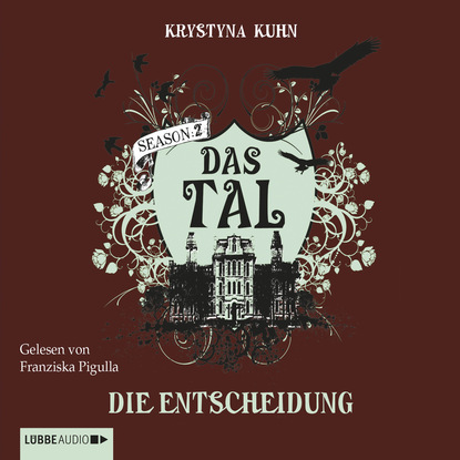 Das Tal, Season 2, Teil 4: Die Entscheidung (Krystyna  Kuhn). 
