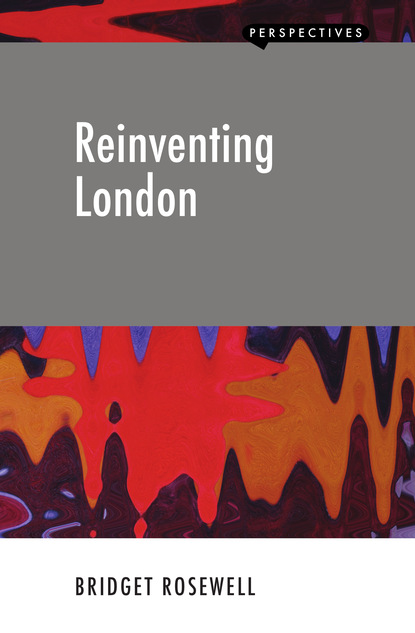 Bridget Rosewell - Reinventing London