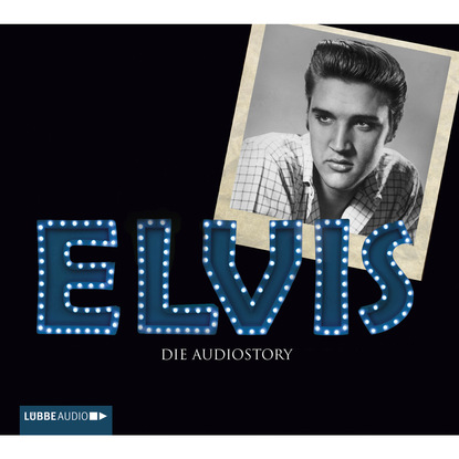 ELVIS - Die Audiostory - Michael Herden