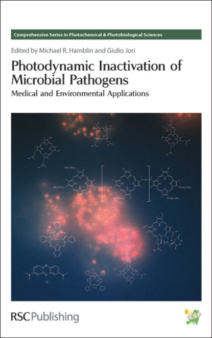 Группа авторов - Photodynamic Inactivation of Microbial Pathogens