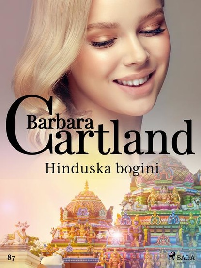 

Hinduska bogini - Ponadczasowe historie miłosne Barbary Cartland