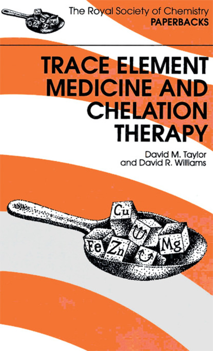 David R Williams - Trace Elements Medicine and Chelation Therapy