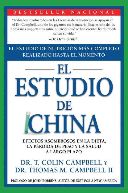 Dr. T. Colin Campbell — El Estudio de China