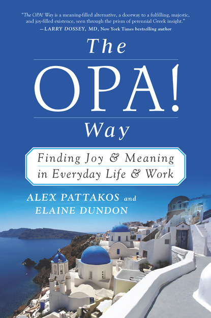 Elaine  Dundon - The OPA! Way