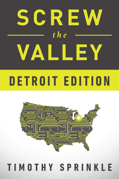 Timothy Sprinkle - Screw the Valley: Detroit Edition