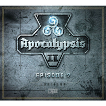 Apocalypsis Staffel II - Episode 09: R?ckkehr