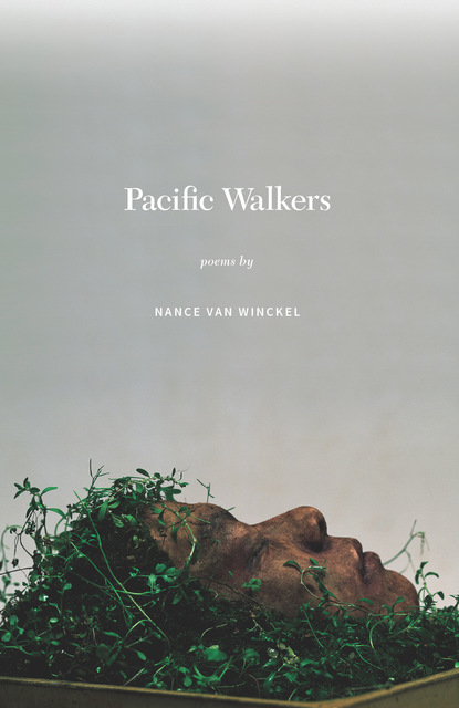 Nance Van Winckel — Pacific Walkers