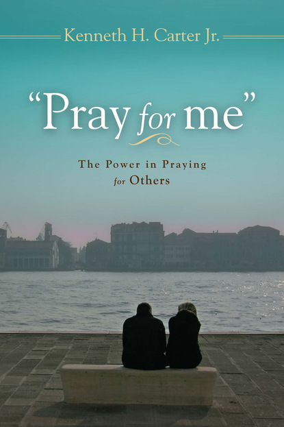 Kenneth H. Carter Jr. — "Pray for Me"