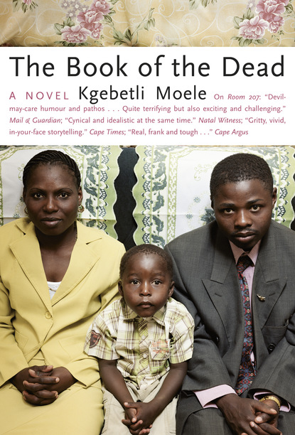 Kgebetli Moele - The Book of the Dead