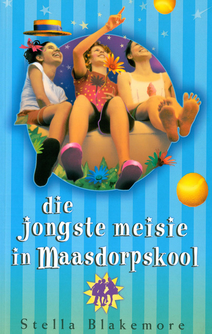 Stella Blakemore - Die Jongste Meisie in Maasdorpskool