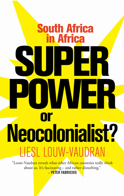 Liesl Louw-Vaudran - Superpower or Neocolonialist?