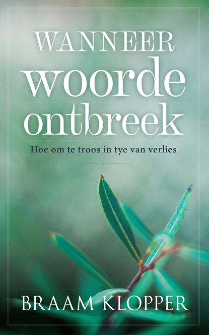 Braam Klopper — Wanneer woorde ontbreek