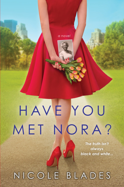 Nicole Blades — Have You Met Nora?