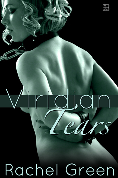 Rachel Green - Viridian Tears