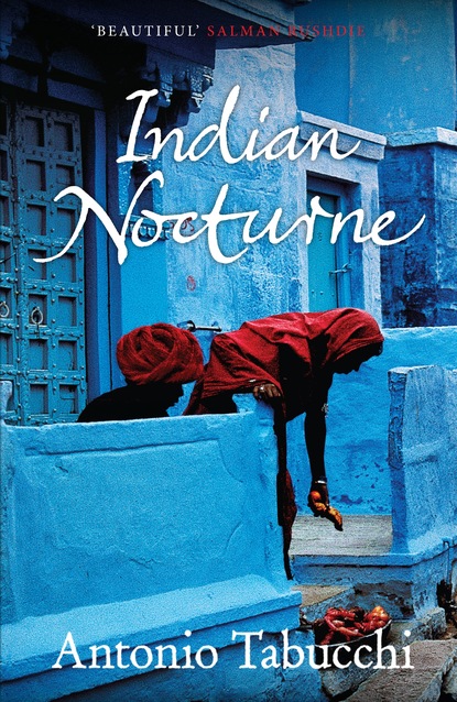 Antonio  Tabucchi - Indian Nocturne