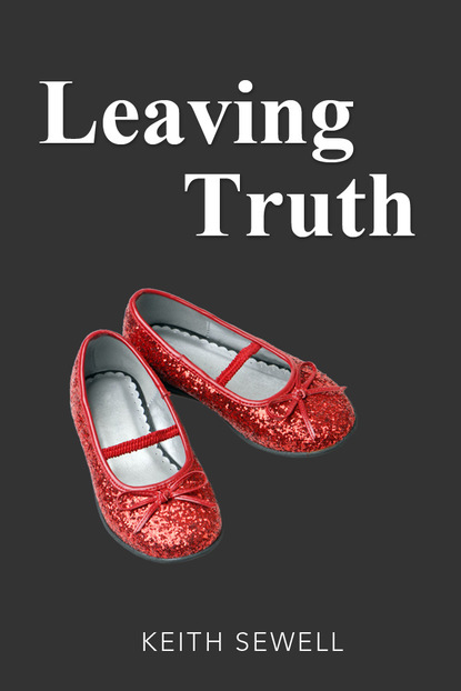 Keith Sewell - Leaving Truth