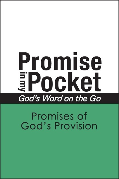 A. O. Hubbard — Promise In My Pocket, God's Word on the Go: Promises of God's Provision