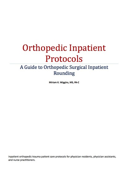 

Orthopedic Inpatient Protocols