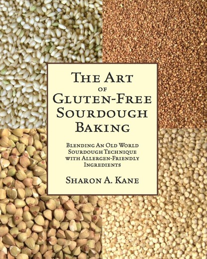 

The Art of Gluten-Free Sourdough Baking