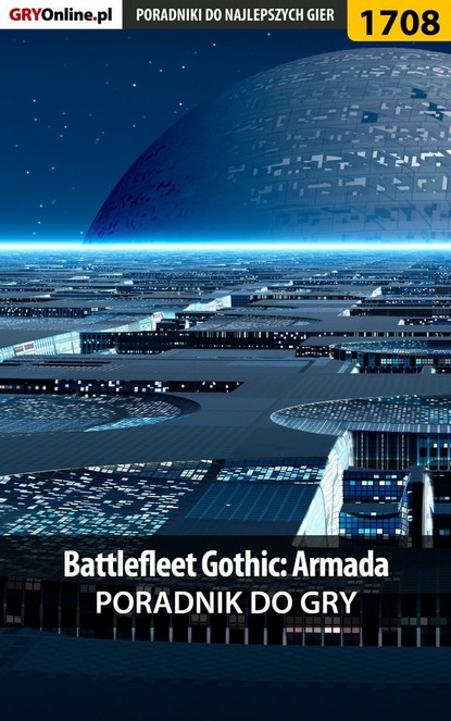 Wiśniewski Łukasz - Battlefleet Gothic: Armada