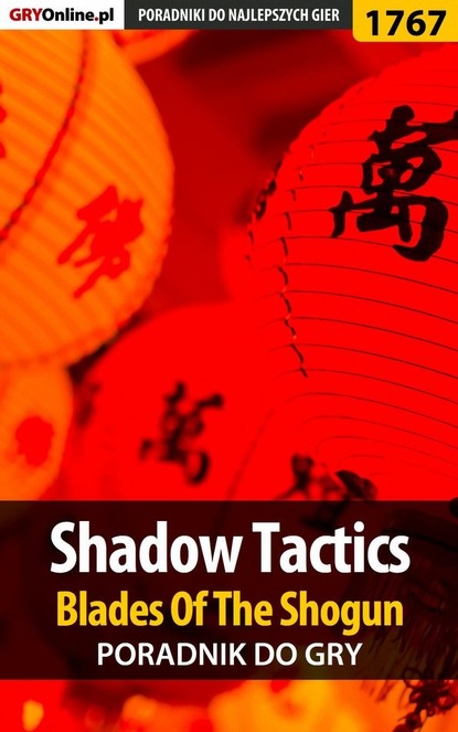 Mateusz Kozik «mkozik» - Shadow Tactics: Blades of the Shogun