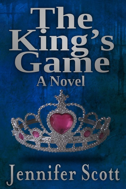 Jennifer Scott — The King's Game