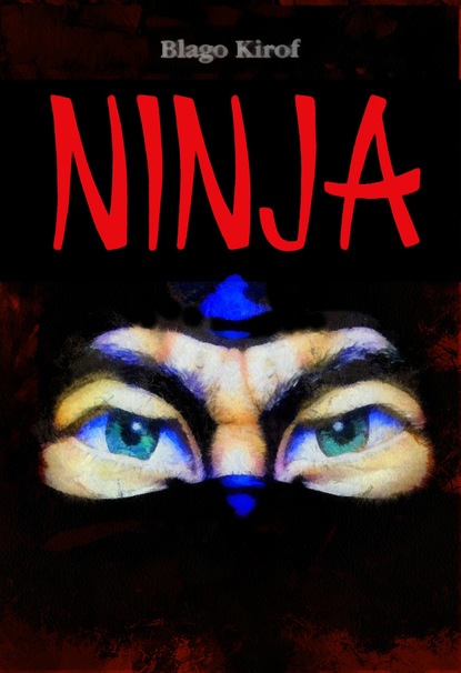 Blago Kirof - Ninja