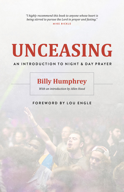 

Unceasing: An Introduction to Night and Day Prayer