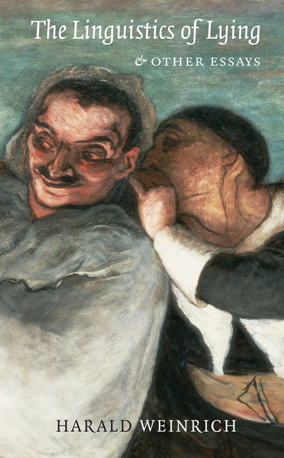 

The Linguistics of Lying And Other Essays