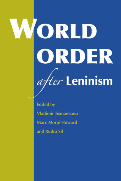 Группа авторов - World Order after Leninism