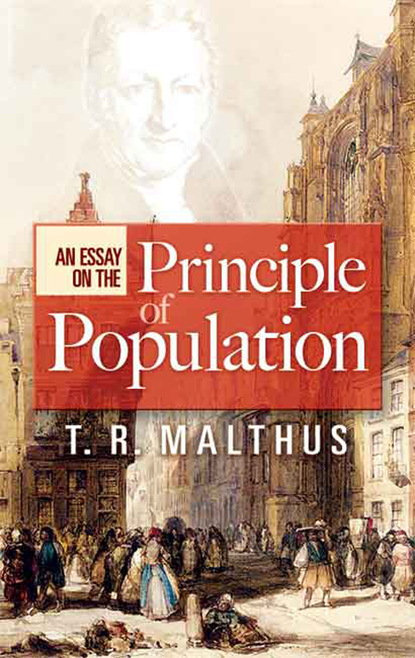 

An Essay on the Principle of Population