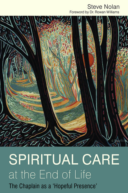 Steve Nolan — Spiritual Care at the End of Life