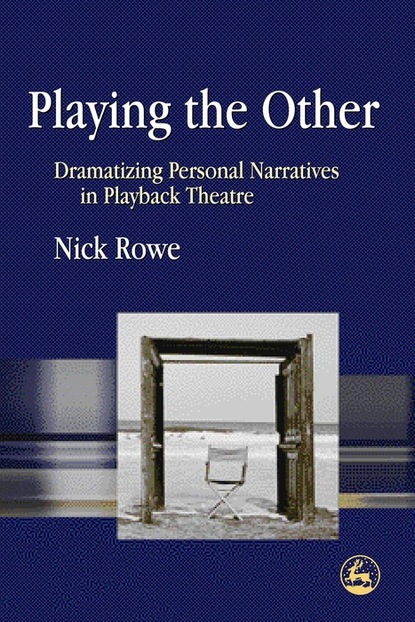 Nick Rowe - Playing the Other