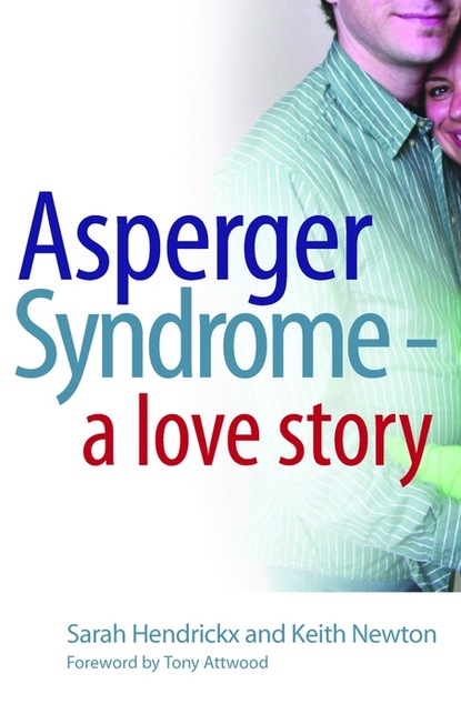 Sarah Hendrickx - Asperger Syndrome - A Love Story