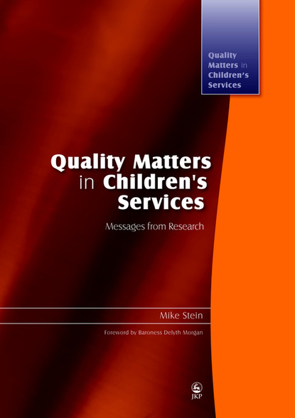 Mike Stein - Quality Matters in Children's Services