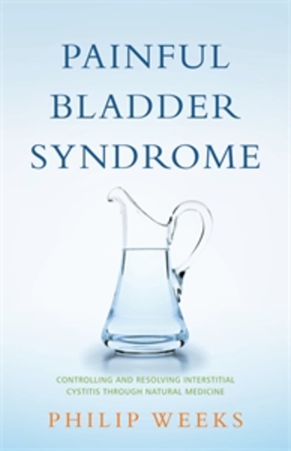 Philip Weeks - Painful Bladder Syndrome