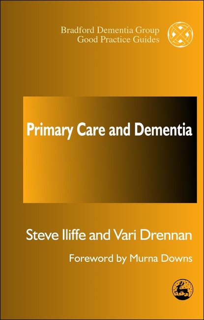 Steve Iliffe - Primary Care and Dementia