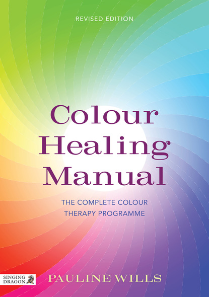 Pauline Wills - Colour Healing Manual