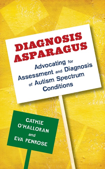 Catherine O'Halloran - Diagnosis Asparagus