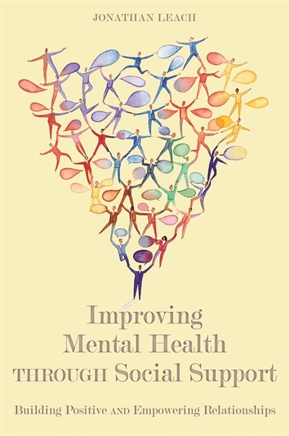 Jonathan Leach - Improving Mental Health through Social Support