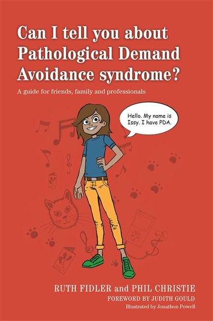 Ruth Fidler - Can I tell you about Pathological Demand Avoidance syndrome?