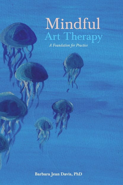 Barbara Jean Davis - Mindful Art Therapy