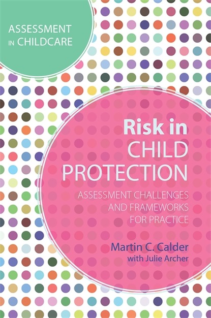 Martin C. Calder - Risk in Child Protection