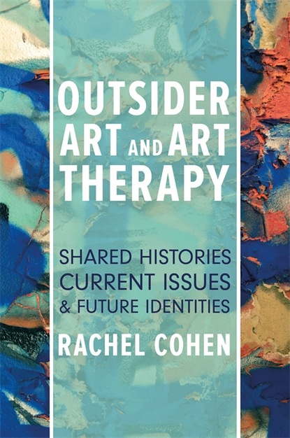 Rachel Cohen Lara - Outsider Art and Art Therapy