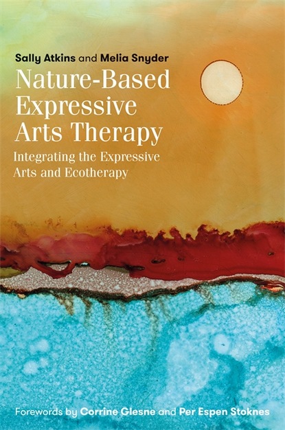 Sally  Atkins - Nature-Based Expressive Arts Therapy