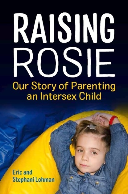 Stephani Lohman - Raising Rosie