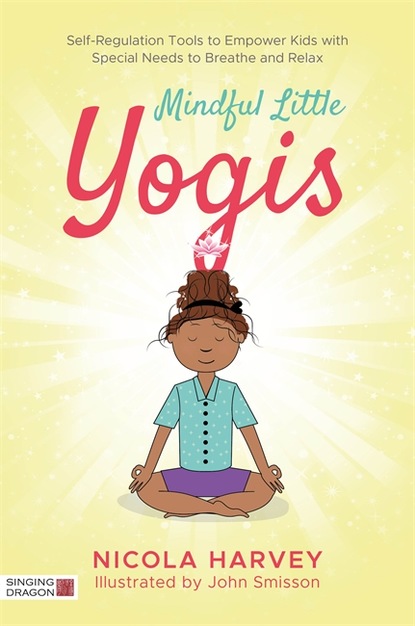 Nicola Harvey - Mindful Little Yogis